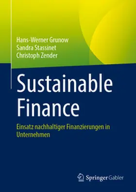 Grunow / Stassinet / Zender |  Sustainable Finance | eBook | Sack Fachmedien