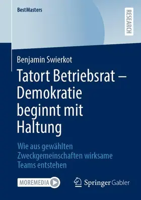 Swierkot |  Tatort Betriebsrat - Demokratie beginnt mit Haltung | Buch |  Sack Fachmedien