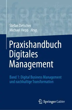 Detscher / Hepp |  Praxishandbuch Digitales Management | Buch |  Sack Fachmedien