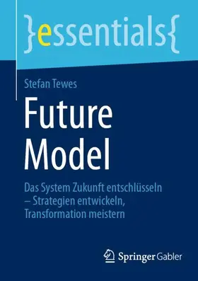 Tewes |  Future Model | Buch |  Sack Fachmedien
