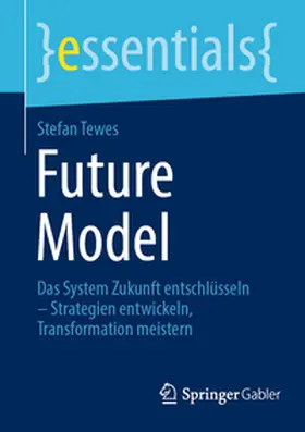 Tewes |  Future Model | eBook | Sack Fachmedien