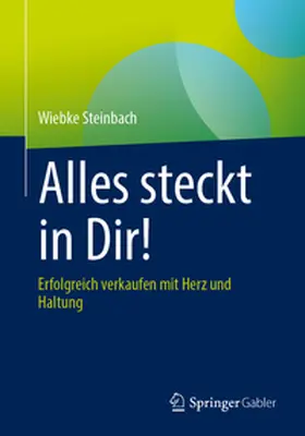 Steinbach |  Alles steckt in Dir! | eBook | Sack Fachmedien