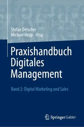Detscher / Hepp |  Praxishandbuch Digitales Management | Buch |  Sack Fachmedien