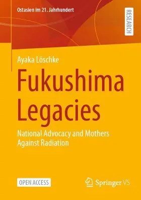 Löschke |  Fukushima Legacies | Buch |  Sack Fachmedien