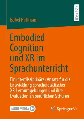 Hoffmann |  Embodied Cognition und XR im Sprachunterricht | Buch |  Sack Fachmedien