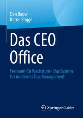 Bauer / Stigge | Das CEO Office | E-Book | www.sack.de