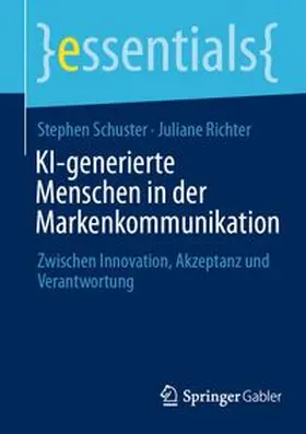 Schuster / Richter | KI-generierte Menschen in der Markenkommunikation | E-Book | www.sack.de