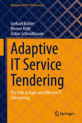 Köhler / Roth / Schmidtmann |  Adaptive IT Service Tendering | eBook | Sack Fachmedien