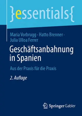 Vorbrugg / Brenner / Ulloa Ferrer | Geschäftsanbahnung in Spanien | E-Book | www.sack.de