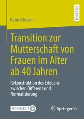 Niessen |  Transition zur Mutterschaft von Frauen im Alter ab 40 Jahren | eBook | Sack Fachmedien