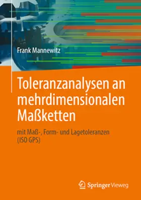 Mannewitz |  Toleranzanalysen an mehrdimensionalen Maßketten | eBook | Sack Fachmedien