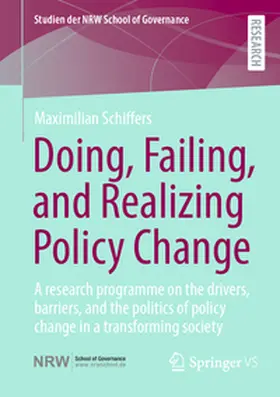 Schiffers |  Doing, Failing, and Realizing Policy Change | eBook | Sack Fachmedien