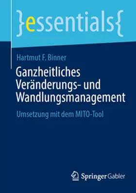 Binner |  Ganzheitliches Veränderungs- und Wandlungsmanagement | eBook | Sack Fachmedien