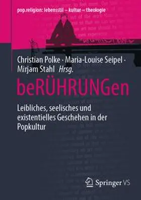 Polke / Seipel / Stahl |  beRÜHRUNGen | eBook | Sack Fachmedien