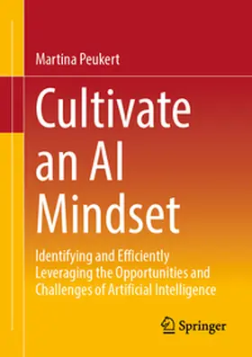 Peukert |  Cultivate an AI Mindset | eBook | Sack Fachmedien