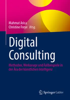 Arica / Freye | Digital Consulting | E-Book | www.sack.de