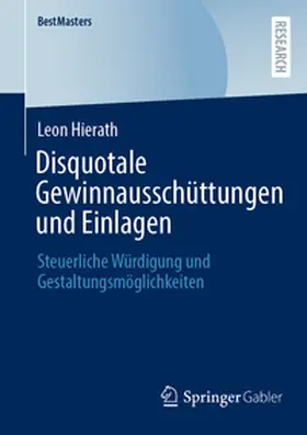 Hierath |  Disquotale Gewinnausschüttungen und Einlagen | Buch |  Sack Fachmedien