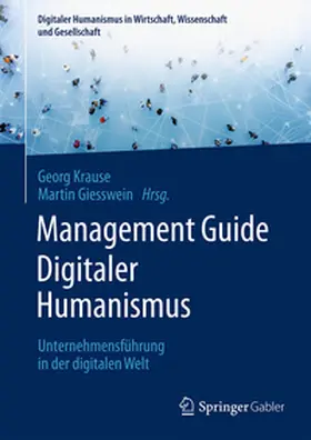 Krause / Giesswein |  Management Guide Digitaler Humanismus | eBook | Sack Fachmedien