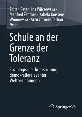 Peter / Wilczewska / Zentner |  Schule an der Grenze der Toleranz | Buch |  Sack Fachmedien