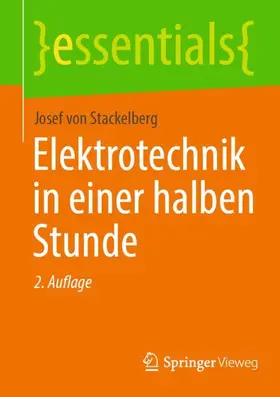 von Stackelberg |  Elektrotechnik in einer halben Stunde | Buch |  Sack Fachmedien