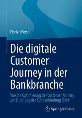 Perst | Die digitale Customer Journey in der Bankbranche | E-Book | www.sack.de