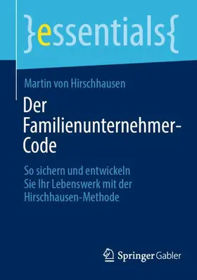 von Hirschhausen |  Der Familienunternehmer-Code | Buch |  Sack Fachmedien