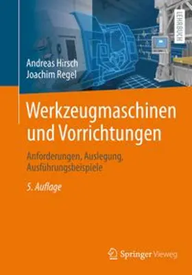 Hirsch / Regel |  Werkzeugmaschinen und Vorrichtungen | Buch |  Sack Fachmedien