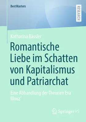Bässler |  Romantische Liebe im Schatten von Kapitalismus und Patriarchat | Buch |  Sack Fachmedien