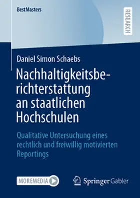 Schaebs | Nachhaltigkeitsberichterstattung an staatlichen Hochschulen | Buch | 978-3-658-49950-1 | www.sack.de
