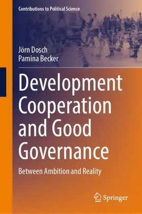 Dosch / Becker |  Development Cooperation and Good Governance | Buch |  Sack Fachmedien