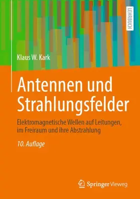 Kark |  Antennen und Strahlungsfelder | Buch |  Sack Fachmedien