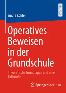 Köhler |  Operatives Beweisen in der Grundschule | Buch |  Sack Fachmedien