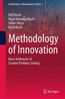Busch / Heyse / Nobach |  Methodology of Innovation | Buch |  Sack Fachmedien