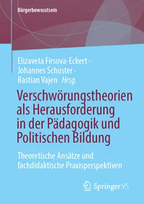 Firsova-Eckert / Schuster / Vajen |  Verschwörungstheorien als Herausforderung in der Pädagogik und Politischen Bildung | eBook | Sack Fachmedien