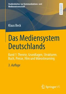 Beck |  Das Mediensystem Deutschlands | Buch |  Sack Fachmedien