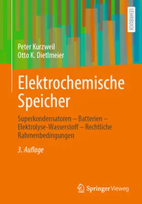 Kurzweil / Dietlmeier |  Elektrochemische Speicher | eBook | Sack Fachmedien