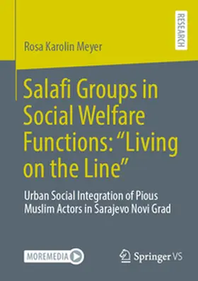 Meyer |  Salafi Groups in Social Welfare Functions: “Living on the Line” | eBook | Sack Fachmedien