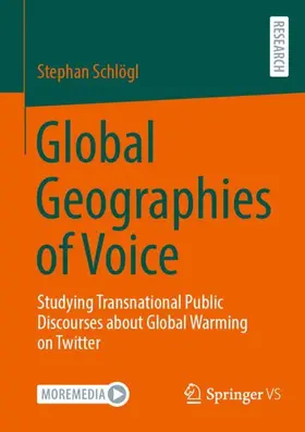 Schlögl |  Global Geographies of Voice | Buch |  Sack Fachmedien