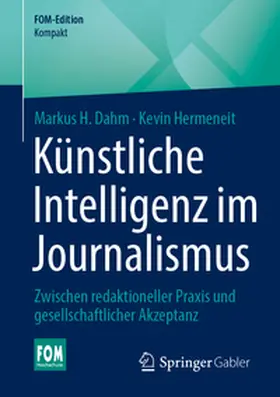 Dahm / Hermeneit |  Künstliche Intelligenz im Journalismus | eBook | Sack Fachmedien