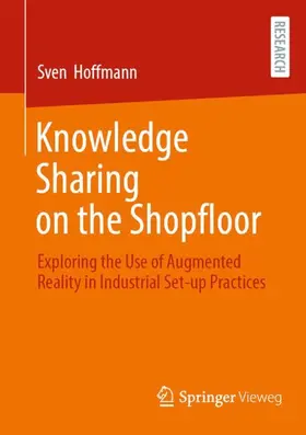 Hoffmann |  Knowledge Sharing on the Shopfloor | Buch |  Sack Fachmedien