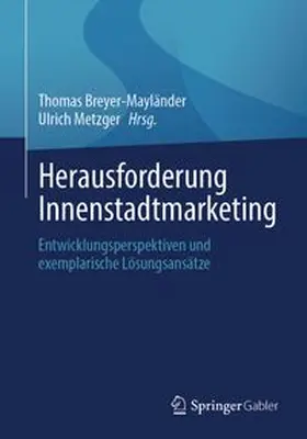 Breyer-Mayländer / Metzger | Herausforderung Innenstadtmarketing | E-Book | www.sack.de