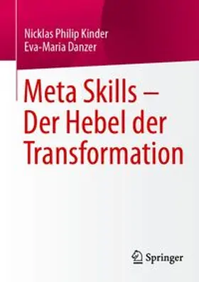 Kinder / Danzer |  Meta Skills – Der Hebel der Transformation | eBook | Sack Fachmedien