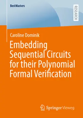 Dominik | Embedding Sequential Circuits for their Polynomial Formal Verification | E-Book | www.sack.de