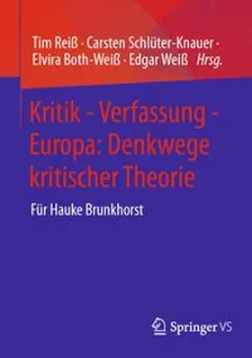 Reiß / Schlüter-Knauer / Both-Weiß |  Kritik - Verfassung - Europa: Denkwege kritischer Theorie | Buch |  Sack Fachmedien