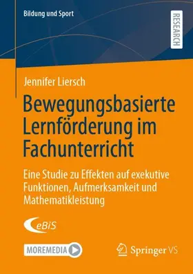 Liersch |  Bewegungsbasierte Lernförderung im Fachunterricht | Buch |  Sack Fachmedien