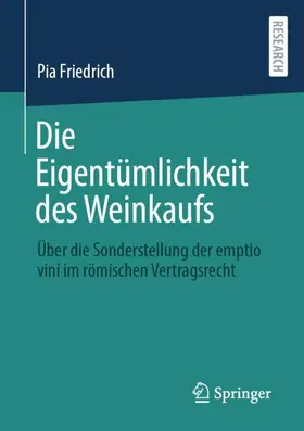 Friedrich |  Die Eigentümlichkeit des Weinkaufs | Buch |  Sack Fachmedien
