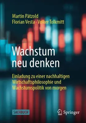 Pätzold / Vesta / Tolkmitt | Wachstum neu denken | Buch | 978-3-658-50405-2 | www.sack.de