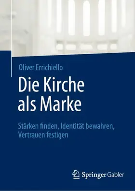 Errichiello | Die Kirche als Marke | Buch | 978-3-658-50499-1 | www.sack.de