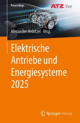 Heintzel |  Elektrische Antriebe und Energiesysteme 2025 | Buch |  Sack Fachmedien