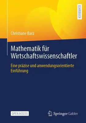 Barz |  Mathematik für Wirtschaftswissenschaftler | Buch |  Sack Fachmedien